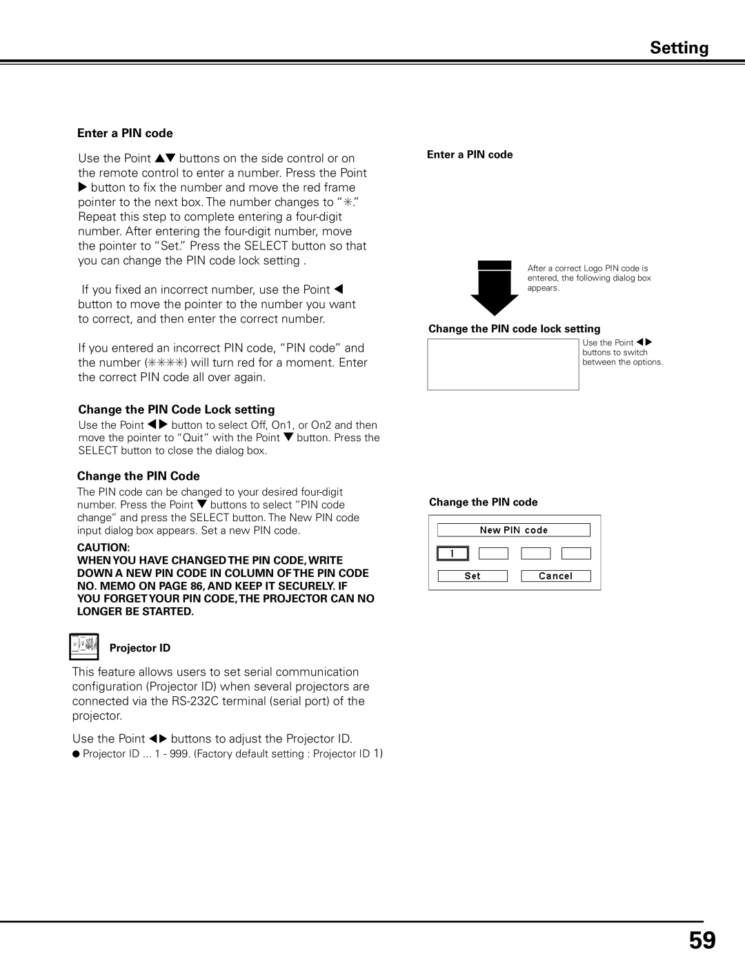 Sanyo PDG-DHT100L owner manual Change the PIN Code Lock setting, Enter a PIN code, Change the PIN code lock setting 